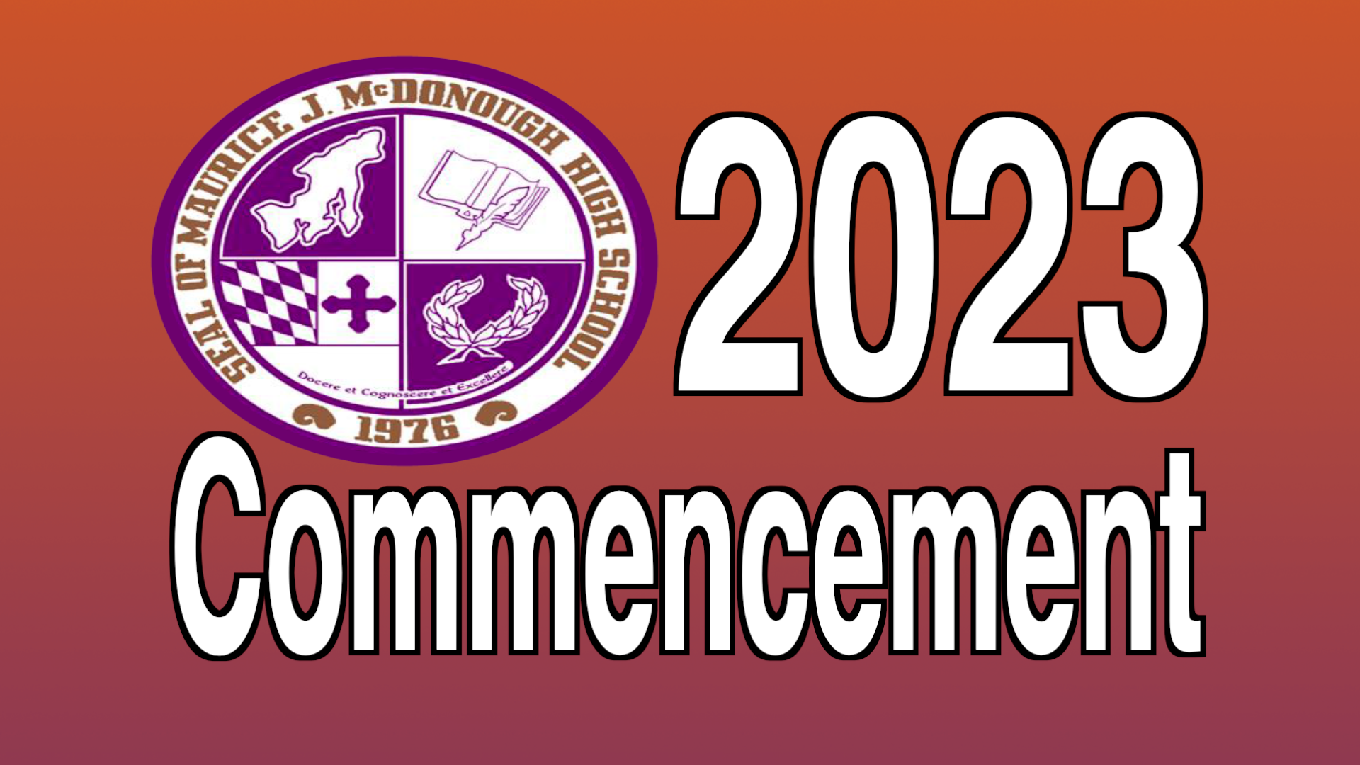 Thumbnail image for 2023 Maurice J. McDonough H.S. Commencement