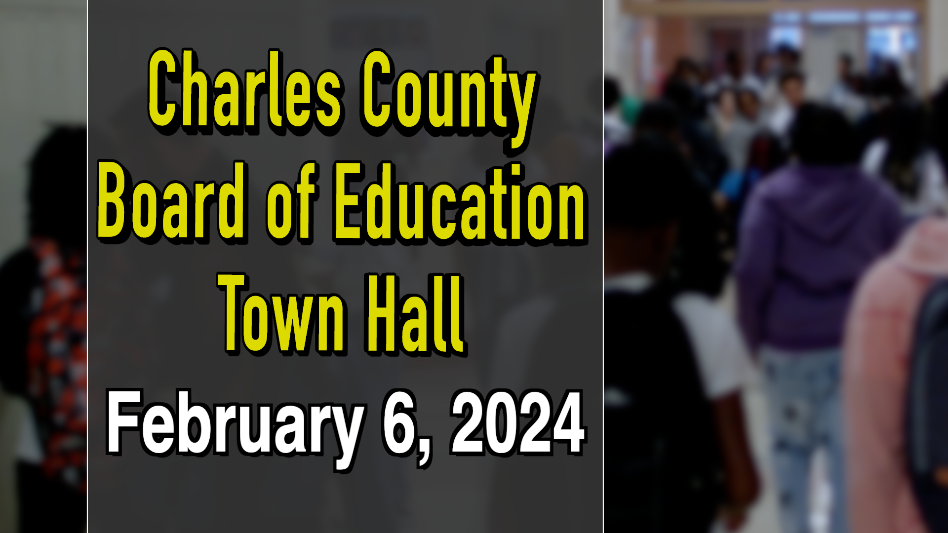 Thumbnail image for Board Town Hall - February 6, 2024