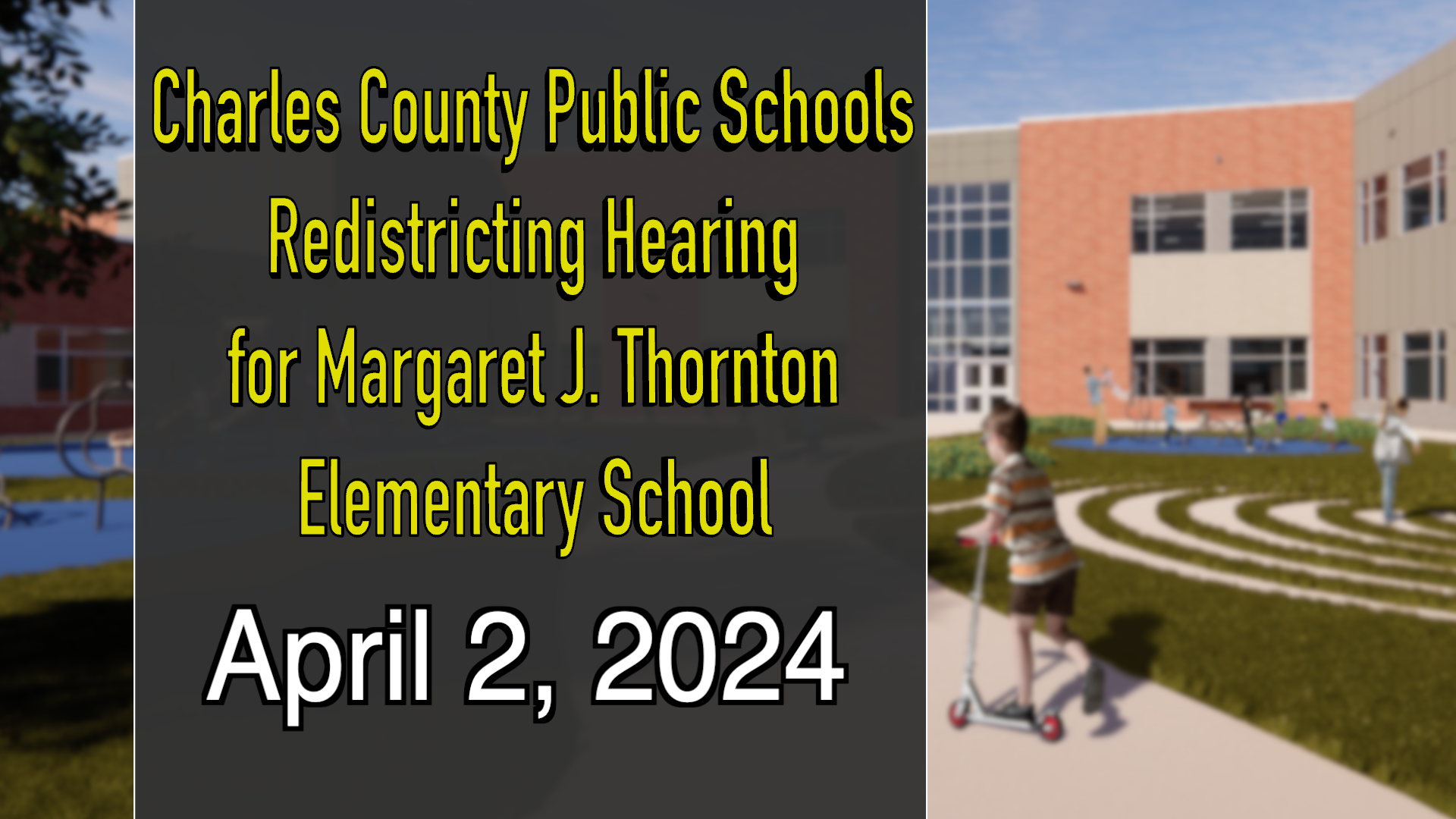 Thumbnail image for Redistricting Hearing for Margaret J. Thornton Elementary School - April 2, 2024