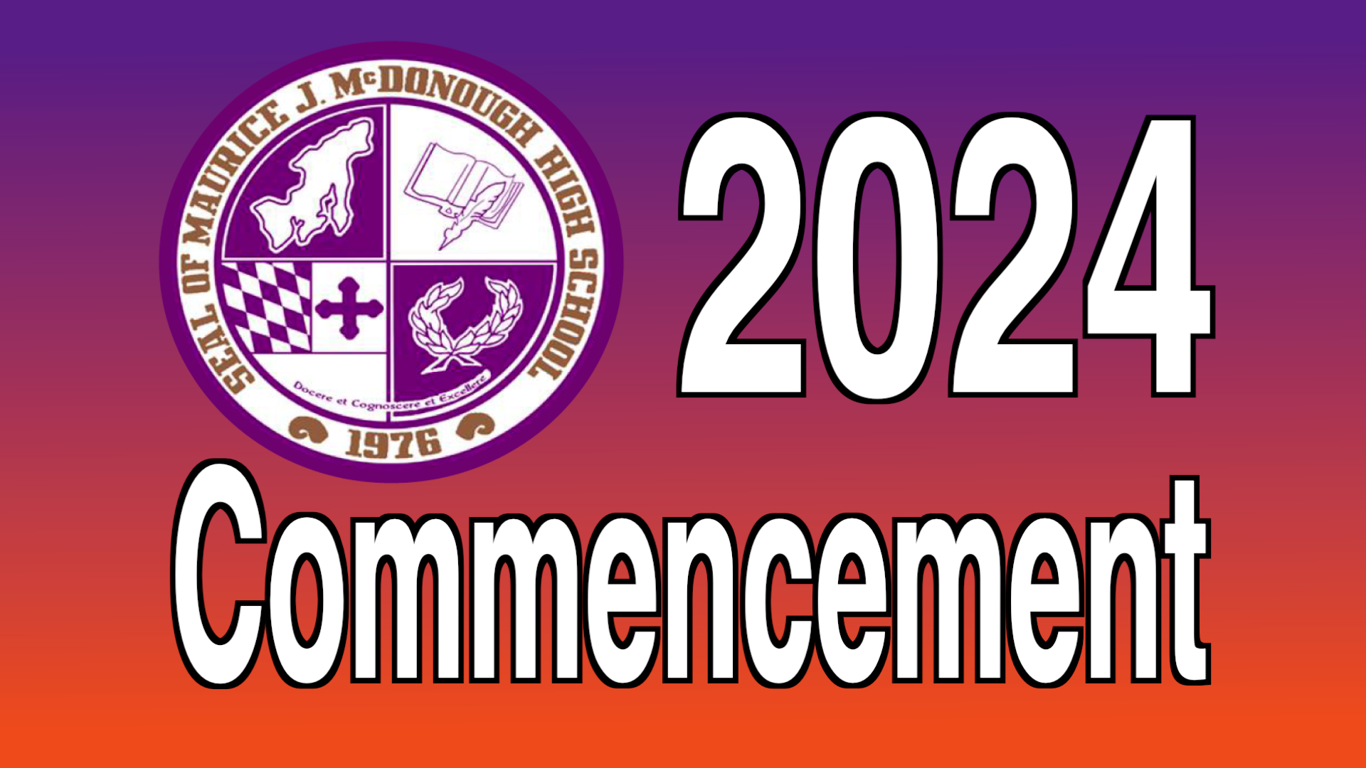 Thumbnail image for 2024 Maurice J. McDonough H.S. Commencement